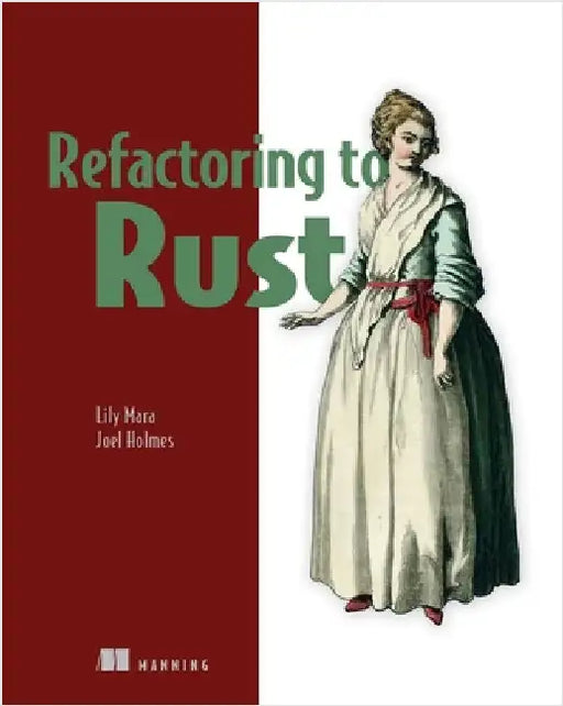 Refactoring to Rust by Mara, Lily