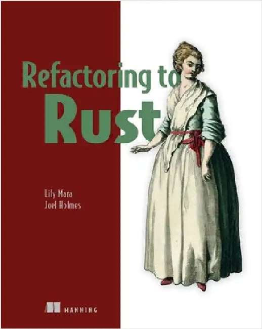Refactoring to Rust by Mara, Lily