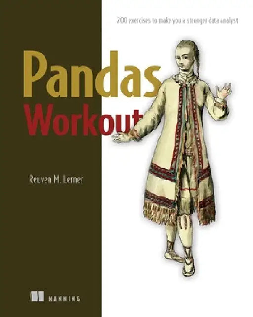 Pandas Workout by Reuven Lerner