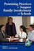 Promising Practices to Support Family Involvement in Schools by Diana Hiatt-Michael