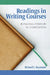 Readings in Writing Courses: Re-Placing Literature in Composition by Richard C. Raymond