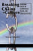 Breaking the Chains of Culture: Building Trust in Individuals, Teams, and Organizations by George Vukotich