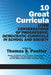 10 Great Curricula: Lived Conversations of Progressive, Democratic Curricula in School and Society by Thomas S. Poetter, Susan L. M. Barton, Lara A. Chatman