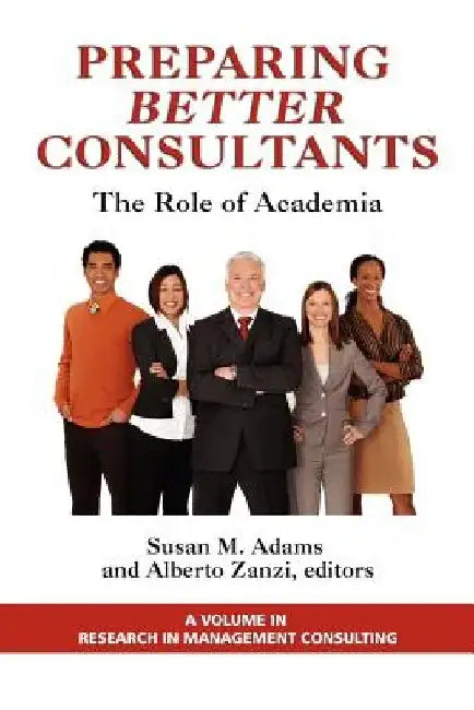 Preparing Better Consultants by Susan Adams