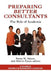 Preparing Better Consultants by Susan Adams