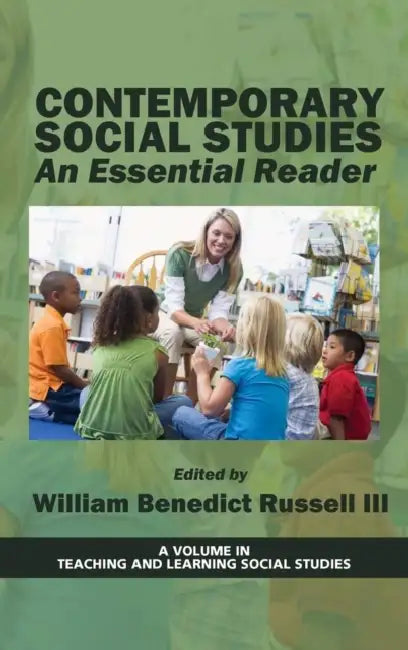 Contemporary Social Studies: An Essential Reader (Hc) by William B. Russell III