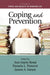 Coping and Prevention by Ana Maria Rossi, Pamela L. Perrewé, James A. Meurs