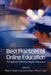 Best Practices for Online Education: A Guide for Christian Higher Education by Mark a. Maddix, James R. Estep, Mary E. Lowe