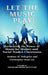 Let the Music Play! Harnessing the Power of Music for History and Social Studies Classrooms by Anthony M. Pellegrino, Christopher Dean Lee