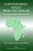 Contemporary Voices from the Margin: African Educators on African and American Education by Omiunota N. Ukpokodu, Peter Ukpokodu