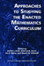 Approaches to Studying the Enacted Mathematics Curriculum (Hc) by Daniel J. Heck, Kathryn B. Chval, Iris R. Weiss