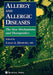 Allergy and Allergic Diseases: The New Mechanisms and Therapeutics by Judah A. Denburg