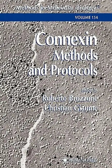 Connexin Methods and Protocols by Roberto Bruzzone
