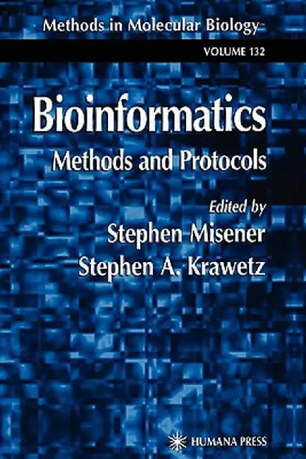 Bioinformatics Methods and Protocols by Stephen Misener