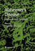 Alzheimer's Disease: Methods and Protocols by Nigel M. Hooper