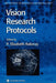 Vision Research Protocols by P. Elizabeth Rakoczy