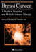 Breast Cancer: A Guide to Detection and Multidisciplinary Therapy by Michael H. Torosian