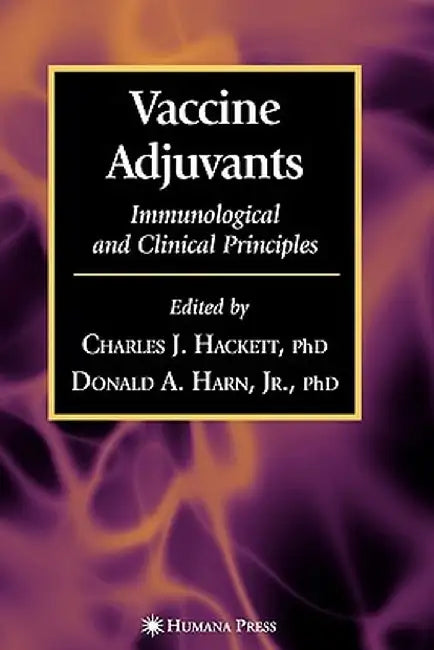 Vaccine Adjuvants by Charles J. Hackett