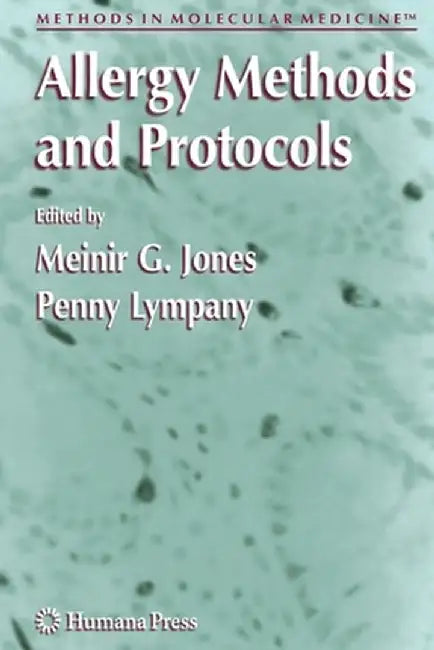 Allergy Methods and Protocols by Meinir G. Jones
