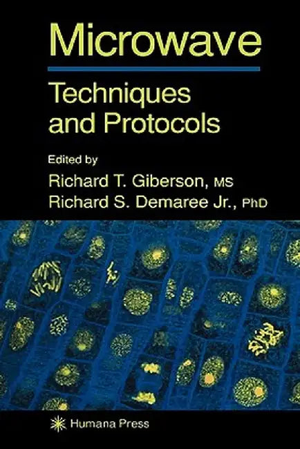 Microwave Techniques and Protocols by Richard T. Giberson