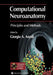 Computational Neuroanatomy: Principles and Methods by Giorgio A. Ascoli