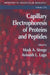 Capillary Electrophoresis of Proteins and Peptides by Mark A. Strege