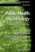 Public Health Microbiology: Methods and Protocols by John F. T. Spencer
