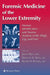 Forensic Medicine of the Lower Extremity by Jeremy Rich