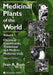 Medicinal Plants of the World: Volume 1: Chemical Constituents, Traditional and Modern Medicinal Uses by Ivan A. Ross