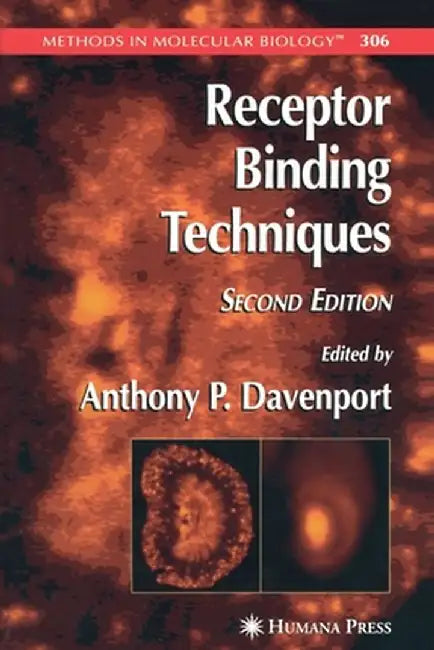 Receptor Binding Techniques by Anthony P. Davenport