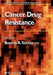 Cancer Drug Resistance by Beverly A. Teicher