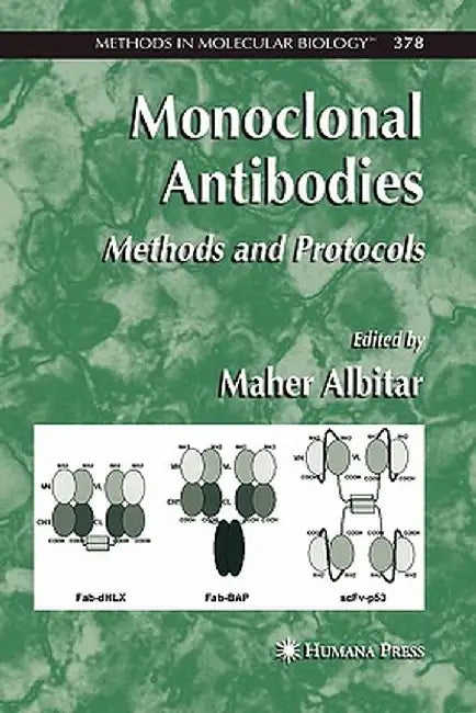 Monoclonal Antibodies: Methods and Protocols by Maher Albitar