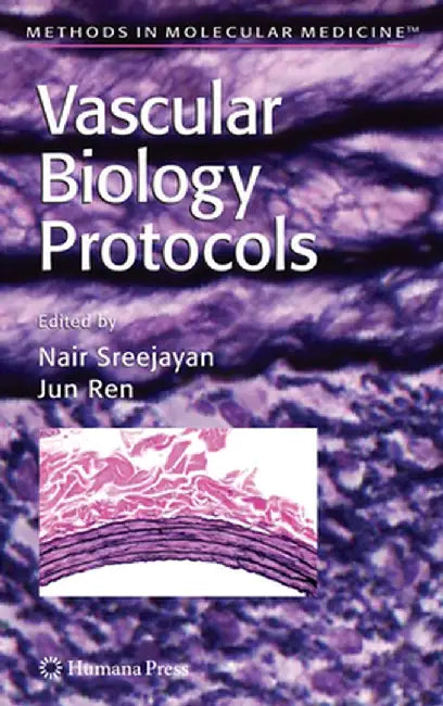 Vascular Biology Protocols by Nair Sreejayan