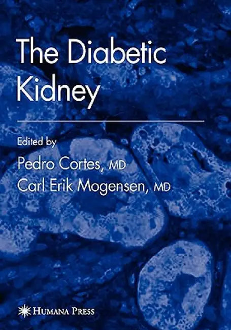 The Diabetic Kidney by Pedro Cortes