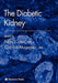 The Diabetic Kidney by Pedro Cortes
