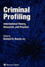 Criminal Profiling: Principles and Practice by Richard N. Kocsis