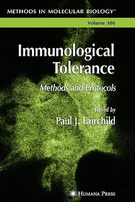 Immunological Tolerance: Methods and Protocols by Paul J. Fairchild