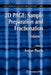 2D Page: Sample Preparation and Fractionation: Volume 1 by Anton Posch