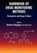Handbook of Drug Monitoring Methods: Therapeutics and Drugs of Abuse by Amitava Dasgupta