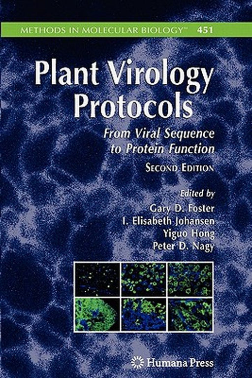 Plant Virology Protocols: From Viral Sequence to Protein Function by Gary Foster, Elisabeth Johansen
