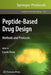 Peptide-Based Drug Design by Laszlo Otvos