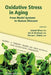 Oxidative Stress in Aging: From Model Systems to Human Diseases by Satomi Miwa