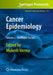 Cancer Epidemiology: Volume 2, Modifiable Factors by Mukesh Verma