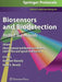 Biosensors and Biodetection: Methods and Protocols Volume 2: Electrochemical and Mechanical Detectors, Lateral Flow and Ligands for Biosensors by Avraham Rasooly