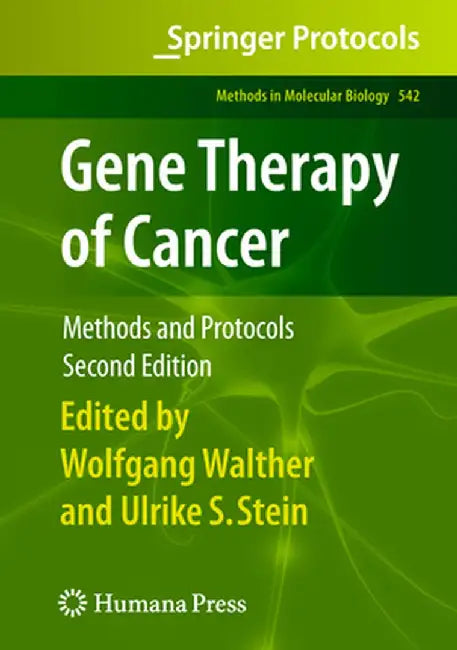 Gene Therapy of Cancer: Methods and Protocols by Wolfgang Walther
