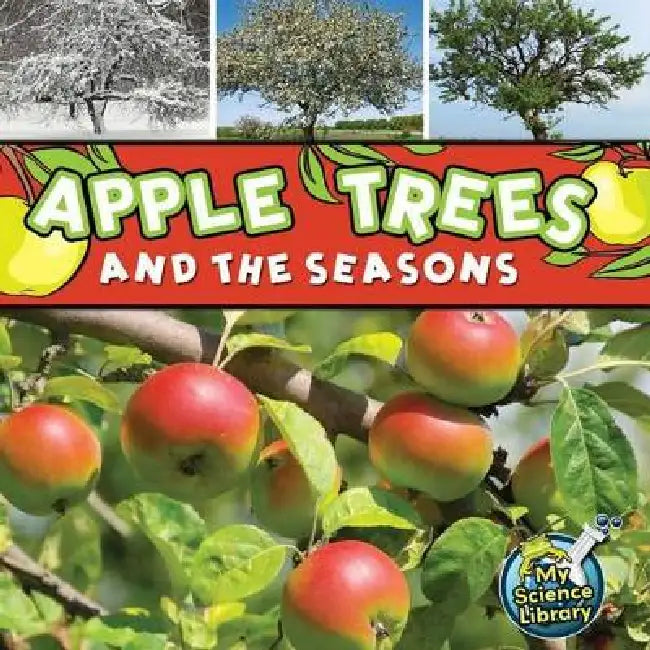 Apple Trees and the Seasons by Julie Lundgren