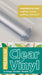 Premium Clear Vinyl Roll: 12-Gauge - Durable - Flexible by C&t Publishing