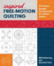 Inspired Free-Motion Quilting: 90 Antique Designs Reinterpreted for Today's Quilter by Leins, Amanda