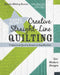 Visual Guide to Creative Straight-Line Quilting: Professional-Quality Results on Any Machine; 60+ Modern Designs by Natalia Whiting Bonner