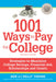 1001 Ways to Pay for College: Strategies to Maximize Financial Aid, Scholarships and Grants by Gen Tanabe